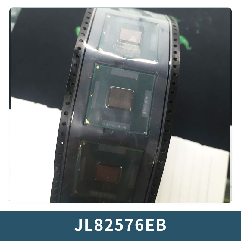 深圳 JL82576EB  JL82571EB JL82576EB芯片組CPU南北橋